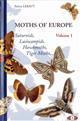 Moths of Europe. Vol. 1: Saturnids, Lasiocampids, Hawkmoths, Tiger Moths …