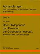 Über Phylogenese und Evolution der Coleoptera (Insecta) insbesondere der Adephaga