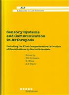 Sensory Systems and Communications in Arthropods Including the First Comprehensive Collection of Contributions by Soviet Scientists