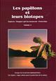 Les Papillons et leur Biotopes: Espèces; Dangers qui les menacent; Protection. Suisse et regions limitrophes. Tome 2