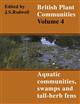 British Plant Communities. Vol. 4: Aquatic Communities, Swamps and Tall-Herb Fens