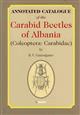 Annotated Catalogue of the Carabid Beetles of Albania (Coleoptera: Carabidae)