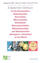 A Systematic Catalogue of the Cerococcidae, Halimococcidae, Kermesidae, Micrococcidae, Ortheziidae, Phenacoleachiidae, Phoenicococcidae, and Stictococcidae