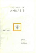 Apidae 5: Ammobates, Ammobatoides, Anthophora, Biastes, Ceratina, Dasypoda, Epeoloides, Epeolus, Eucera, Macropis, Melecta, Melitta, Nomada, Pasites, Tetralonia, Thyreus, Xylocopa Fauna Helvetica 20