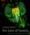 For Love of Insects PB
