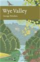 Wye Valley (New Naturalist 105)