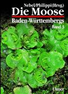 Die Moose Baden-Württembergs Bd. 3: