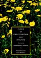 Flora of Great Britain and Ireland. Vol. 4: Campanulaceae - Asteraceae