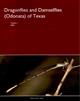 Dragonflies and Damselflies (Odonata) of Texas. Vol. 1