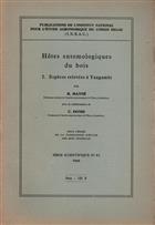 Hotes Entomologiques du Bois: Pt. 1: Especes relevees a Yangambi;