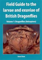 Field Guide to the Larvae and Exuviae of British Dragonflies. Vol. 1: Dragonflies (Anisoptera)