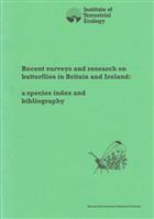 Recent Surveys and Research on Butterflies in Britain and Ireland: a species index and bibliography