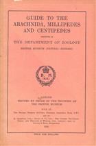 Guide to the Arachnida, Millipedes, and Centipedes exhibited in The Department of Zoology (British Museum) 