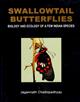 Swallowtail Butterflies: Biology and Ecology of a few Indian species