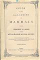 Guide to the Galleries of Mammals in the Department of Zoology of the British Museum (Natural History)