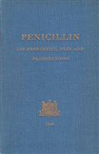 Penicillin its Properties, Uses and Preparations