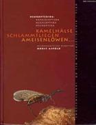 Kamelhaelse Schlammfliegen Ameisenloewen: Neuropterida: Raphidioptera, Megaloptera, Neuroptera