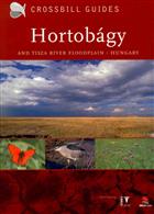 Crossbill Guide: The Nature Guide to the Hortobagy and Tisza River Floodplain Hungary