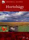 Crossbill Guide: The Nature Guide to the Hortobagy and Tisza River Floodplain Hungary