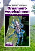 Ornamentvogelspinnen: Die Gattung Poecilotheria