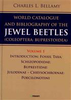 A World Catalogue and Bibliography of the Jewel Beetles (Coleoptera: Buprestoidea). Vol. 1: Introduction; Fossil Taxa; Schizopodidae; Buprestidae: Julodinae - Chrysochroinae: Poecilonotini