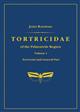 Tortricidae of the Palaearctic Region, Volume 1:  General part and Tortricini
