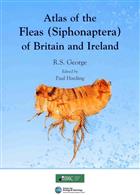 Atlas of the Fleas (Siphonaptera) of Britain and Ireland