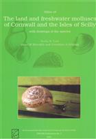 The Land and Freshwater Molluscs of Cornwall and the Isles of Scilly