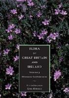 Flora of Great Britain and Ireland. Vol. 3: Mimosaceae - Lentibulariaceae