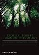 Tropical Forest Community Ecology