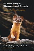 The Natural History of Weasels and Stoats: Ecology, Behavior, and Management