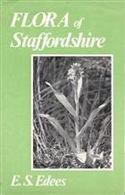 Flora of Staffordshire: Flowering Plants and Ferns