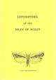 A Revised List of the Lepidoptera (Moths and Butterflies of the Isles of Scilly