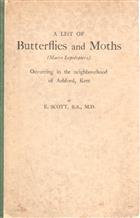 A List of Butterflies and Moths (Macro Lepidoptera) occurring in the neighbourhood of Ashford, Kent