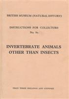 Instruction for Collectors No. 9a. Invertebrate Animals other than Insects