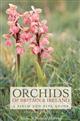 Orchids of Britain and Ireland: A Field and Site Guide