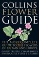 Collins Flower Guide The most complete guide to the flowers of Britain & Europe