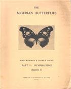 The Nigerian Butterflies. Pt V: Nymphalidae (III)