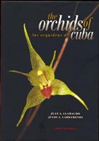 The Orchids of Cuba. Las Orquideas de Cuba