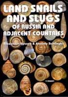 Land Snails and Slugs of Russia and adjacent countries