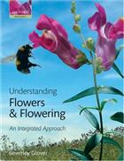 Understanding Flowers & Flowering An integrated approach