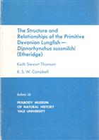 The Structure and Relationships of Primitive Devonian Lungfish - Dipnorhynchus sussmilchi (Etheridge)