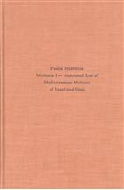 Annotated list of Mediterranean Mollusca of Israel & Sinai Fauna Palaestina. Mollusca I