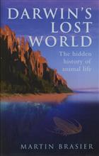 Darwin's Lost World: The Hidden History of Animal Life