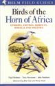 Birds of the Horn of Africa Ethiopia, Eritrea, Djibouti, Somalia & Socotra