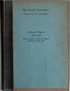 The Quick Laboratory University of Cambridge, Collected Papers 1913-1918 with complete index of papers published 1906-1918