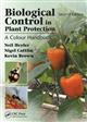A Colour Handbook of Biological Control in Plant Protection
