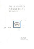 Bestimmungsschlussel der Säugetiere der Schweiz Fauna Helvetica 22