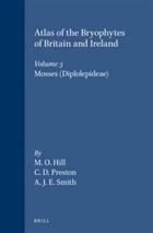 Atlas of Bryophytes of Britain & Ireland. Vol. 3: Mosses (Diplolepidae)