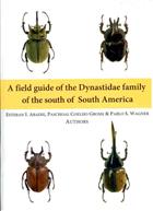 A Field Guide to the Dynastidae Families of the South of South America